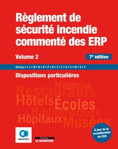 Couverture de l’ouvrage Règlement de sécurité incendie commenté des ERP volume 2