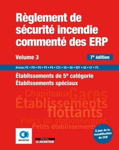 Cover of the book Règlement de sécurité incendie commenté des ERP volume 3