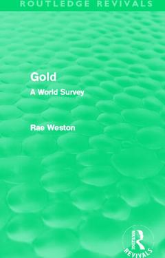 Couverture de l’ouvrage Gold (Routledge Revivals)