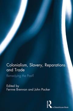 Couverture de l’ouvrage Colonialism, Slavery, Reparations and Trade
