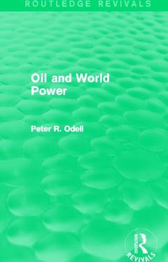 Couverture de l’ouvrage Oil and World Power (Routledge Revivals)