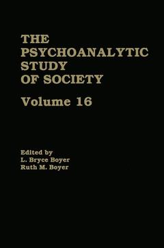 Couverture de l’ouvrage The Psychoanalytic Study of Society, V. 16