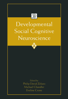 Couverture de l’ouvrage Developmental Social Cognitive Neuroscience