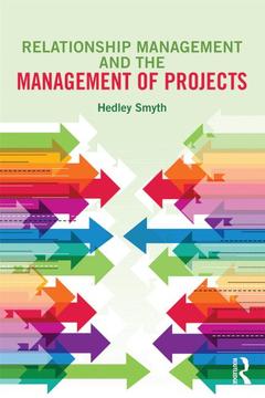 Couverture de l’ouvrage Relationship Management and the Management of Projects