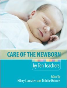 Couverture de l’ouvrage Care of the Newborn by Ten Teachers