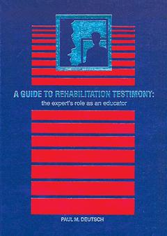 Couverture de l’ouvrage A Guide to Rehabilitation Testimony