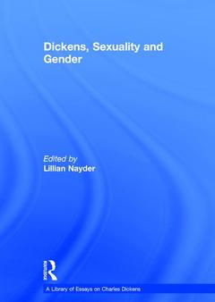 Couverture de l’ouvrage Dickens, Sexuality and Gender