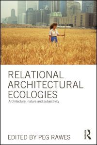 Couverture de l’ouvrage Relational Architectural Ecologies