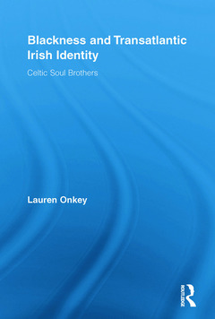 Couverture de l’ouvrage Blackness and Transatlantic Irish Identity
