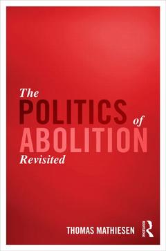 Couverture de l’ouvrage The Politics of Abolition Revisited