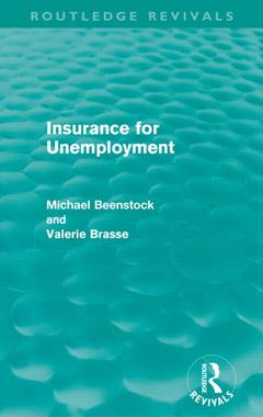 Couverture de l’ouvrage Insurance for Unemployment (Routledge Revivals)