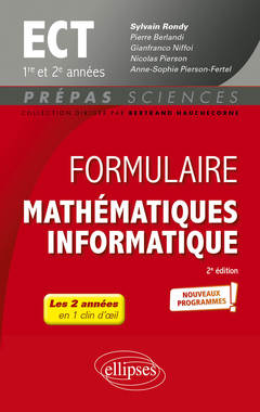 Couverture de l’ouvrage Formulaire Mathématiques - Informatique - ECT 1re et 2e années - Programme 2022