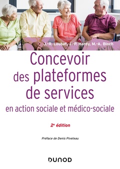 Cover of the book Concevoir des plateformes de services en action sociale et médico-sociale - 2e éd.