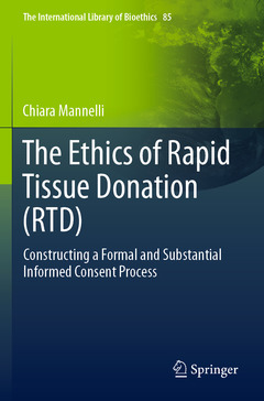 Couverture de l’ouvrage The Ethics of Rapid Tissue Donation (RTD)