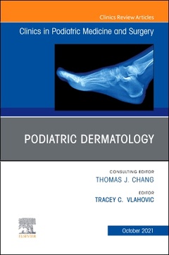 Couverture de l’ouvrage Podiatric Dermatology, An Issue of Clinics in Podiatric Medicine and Surgery