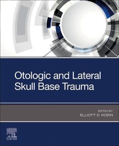 Couverture de l’ouvrage Otologic and Lateral Skull Base Trauma