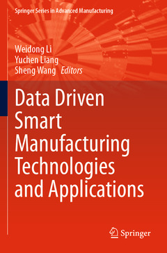 Couverture de l’ouvrage Data Driven Smart Manufacturing Technologies and Applications