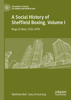 Couverture de l’ouvrage A Social History of Sheffield Boxing, Volume I