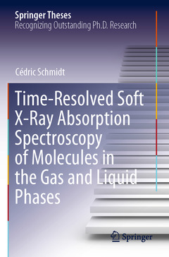 Couverture de l’ouvrage Time-Resolved Soft X-Ray Absorption Spectroscopy of Molecules in the Gas and Liquid Phases