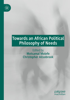 Cover of the book Towards an African Political Philosophy of Needs