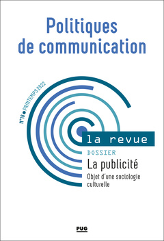 Couverture de l’ouvrage Politiques de communication - N18 printemps 2022