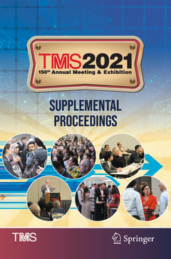 Couverture de l’ouvrage TMS 2021 150th Annual Meeting & Exhibition Supplemental Proceedings