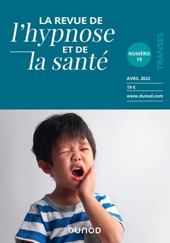 Couverture de l’ouvrage Revue de l'hypnose et de la sante n 19 - 2/2022