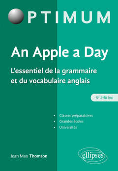 Couverture de l’ouvrage An Apple a day. L'essentiel de la grammaire et du vocabulaire anglais - 5e édition
