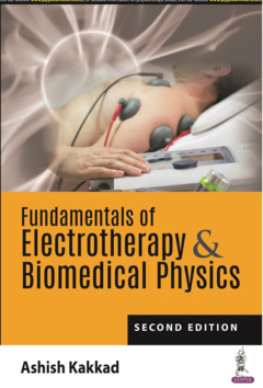 Couverture de l’ouvrage Fundamentals of Electrotherapy & Biomedical Physics