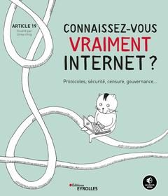 Cover of the book Connaissez-vous vraiment Internet ?