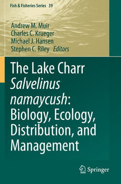 Cover of the book The Lake Charr Salvelinus namaycush: Biology, Ecology, Distribution, and Management