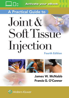 Couverture de l’ouvrage A Practical Guide to Joint & Soft Tissue Injection