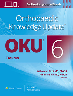 Couverture de l’ouvrage Orthopaedic Knowledge Update®: Trauma 6