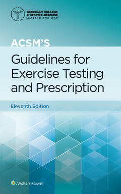 Couverture de l’ouvrage ACSM's Guidelines for Exercise Testing and Prescription