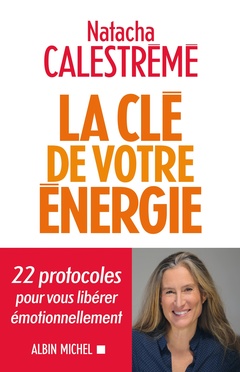 Cover of the book La Clé de votre énergie