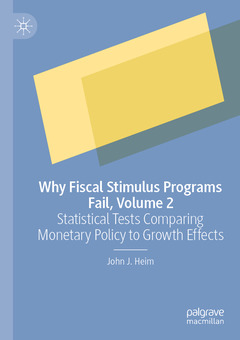 Couverture de l’ouvrage Why Fiscal Stimulus Programs Fail, Volume 2
