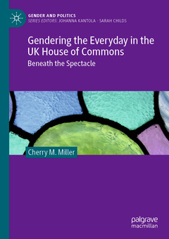Couverture de l’ouvrage Gendering the Everyday in the UK House of Commons