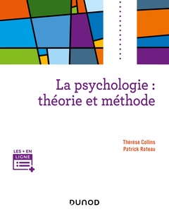 Cover of the book La psychologie : théorie et méthode
