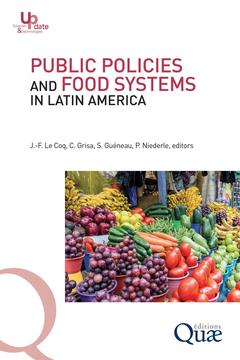 Couverture de l’ouvrage Public policies and food systems in Latin America