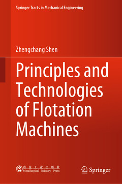Couverture de l’ouvrage Principles and Technologies of Flotation Machines