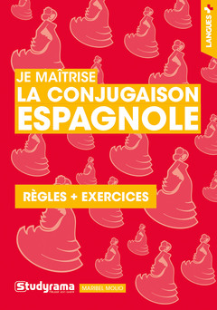 Couverture de l’ouvrage Je maîtrise la conjugaison espagnole