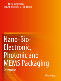Couverture de l’ouvrage Nano-Bio- Electronic, Photonic and MEMS Packaging
