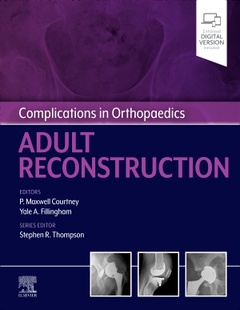 Couverture de l’ouvrage Complications in Orthopaedics: Adult Reconstruction