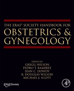 Couverture de l’ouvrage The ERAS® Society Handbook for Obstetrics & Gynecology