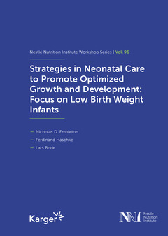 Couverture de l’ouvrage Strategies in Neonatal Care to Promote Optimized Growth and Development: Focus on Low Birth Weight