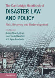 Couverture de l’ouvrage The Cambridge Handbook of Disaster Law and Policy