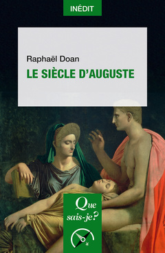 Cover of the book Le Siècle d'Auguste