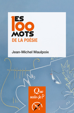 Cover of the book Les 100 mots de la poésie