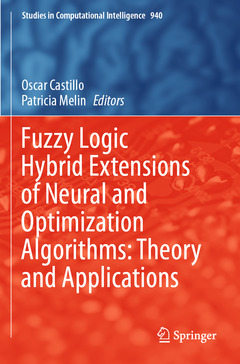 Couverture de l’ouvrage Fuzzy Logic Hybrid Extensions of Neural and Optimization Algorithms: Theory and Applications