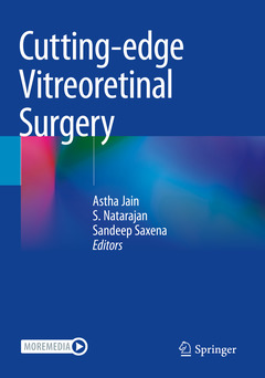 Couverture de l’ouvrage Cutting-edge Vitreoretinal Surgery